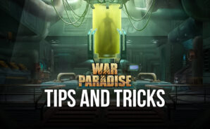 War Paradise: Lost Z Empire Tips & Tricks To Help You Become Stronger