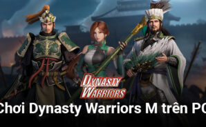 Cùng chơi siêu phẩm hành động nhập vai Dynasty Warriors M trên PC với BlueStacks