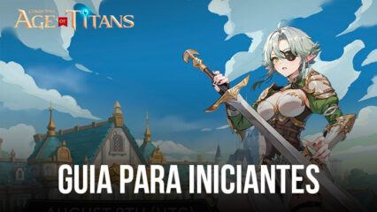 GRAND CROSS: Age of Titans – Guia para Iniciantes para Dominar o Jogo