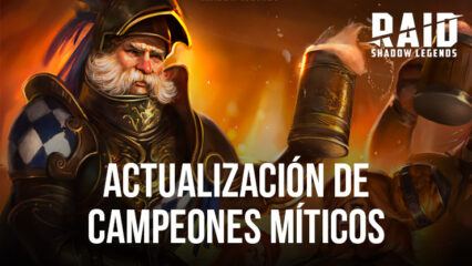 RAID: Shadow Legends da la bienvenida a los Campeones Míticos en su última actualización que cambia el juego