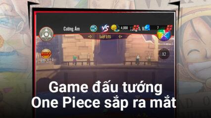 Tứ Hoàng Huyền Thoại: Tựa game thẻ tướng đề tài One Piece mới sắp ra mắt