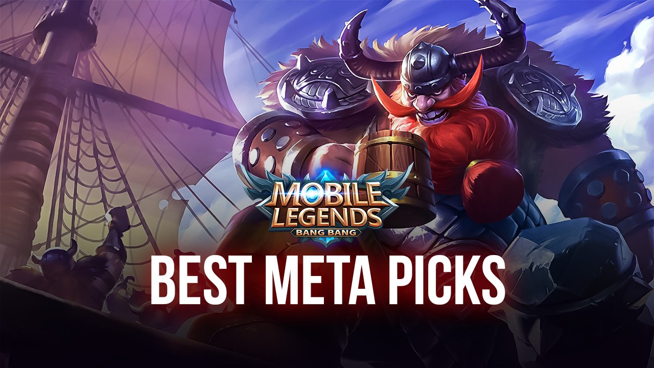 Best Meta Picks For Mobile Legends Bang Bang To Carry Your Team Push Ranks Quickly Bluestacks
