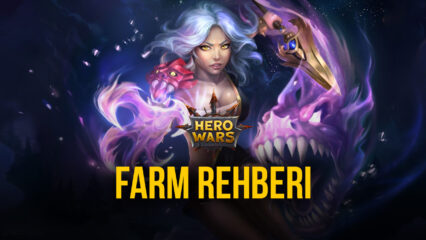 Hero Wars Oyununda Farm Nasıl Yapılır?