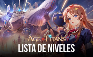 GRAND CROSS: Age of Titans: Lista de Niveles para los Mejores Héroes para Agregar a tus Formaciones