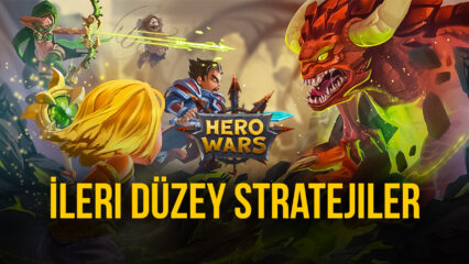 Hero Wars İçin İleri Düzey Stratejiler