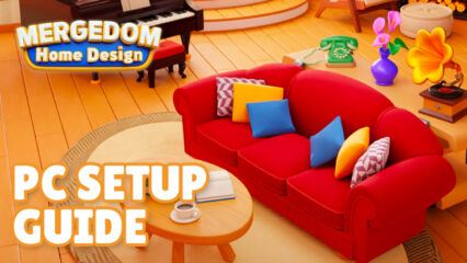 How to Play Mergedom: Home Design on PC With BlueStacks