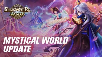 Summoners War 8.1.1 Mystical World Update