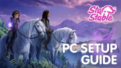 How to Play Star Stable Online on PC With BlueStacks