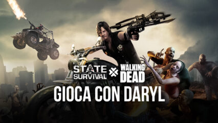 La Collab tra State of Survival e The Walking Dead: Diamo il Benvenuto a Daryl Dixon