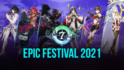 Epic Seven – Moonlight Connections, Growth Improvements, and more in Epic Festival 2021 Update.