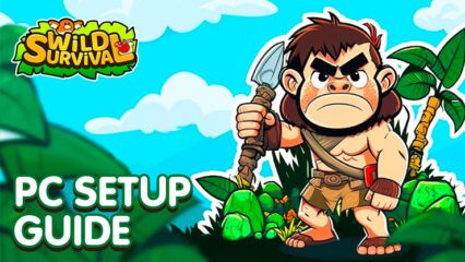 How to Play Wild Survival – Idle Defense on PC With BlueStacks