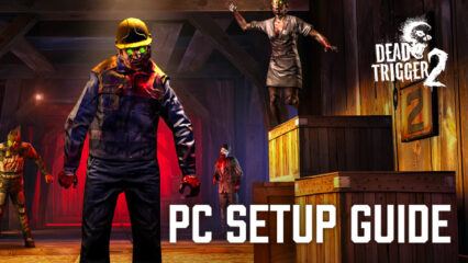 How to Play Dead Trigger 2 FPS Zombie Game on PC With BlueStacks