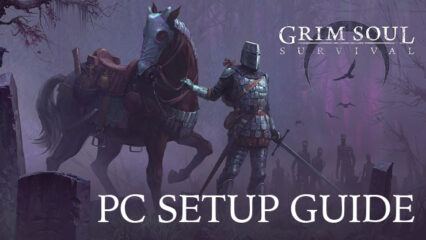 How to Play Grim Soul: Dark Survival RPG on PC With BlueStacks