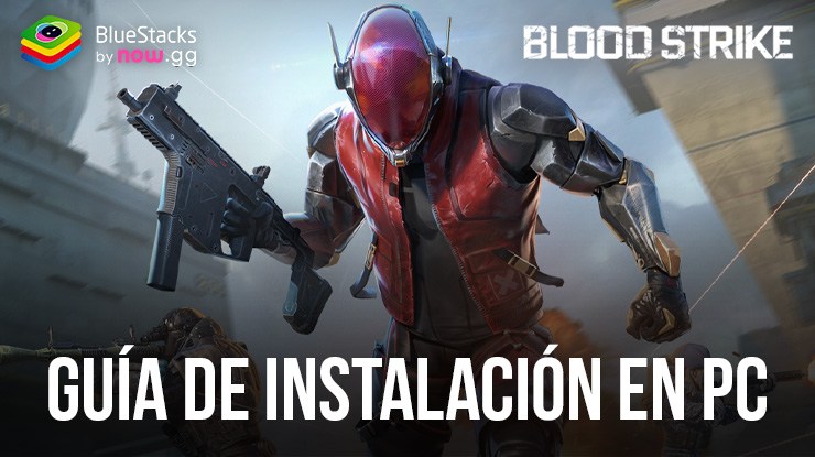 Cómo jugar Blood Strike en PC con BlueStacks