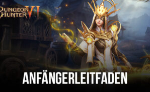 Dungeon Hunter 6 Anfängerleitfaden – Etabliere und erweitere dein Königreich