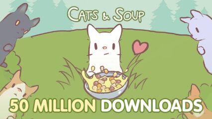 Cats & Soup Celebrates 50 Million Downloads with Special Event