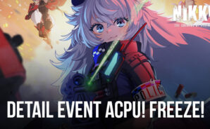 Event Goddess of Victory: NIKKE ‘A.C.P.U.! FREEZE!’ Menghadirkan Karakter SSR Baru, Hadiah, dan Banyak Lagi