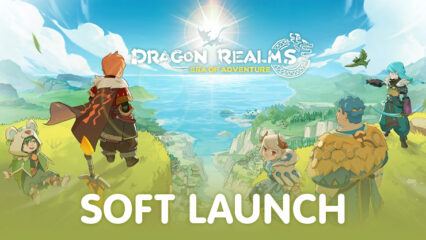 Dragon Realms: Era of Adventure Gets Soft Launched for Android in the UK