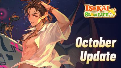 Isekai: Slow Life – New Content Update and Maintenance Details