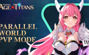 Grand Cross: Age of Titans Gets a Cool New Twist with Parallel World PvP Mode!