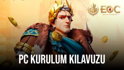 BlueStacks İle PC’de Era of Conquest Kurma ve Oynama