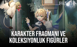 Sonetto İçin Yeni Karakter Fragmanı, Reverse: 1999 İçin Çalışmaları Devam Eden Koleksiyonluk Figürler