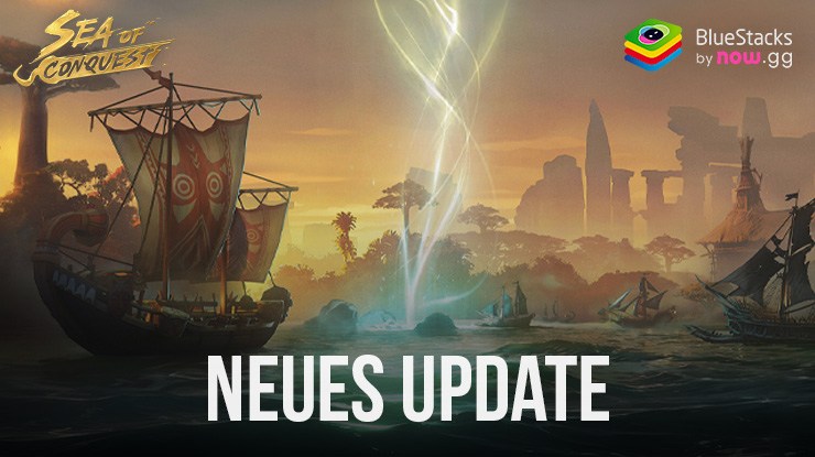 Sea of Conquest: Pirate War Update 1.1.180 – Neue Funktionen, Anpassungen und mehr