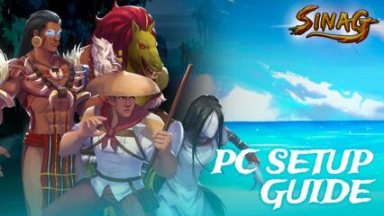 How to Play SINAG Fighting Game on PC With BlueStacks