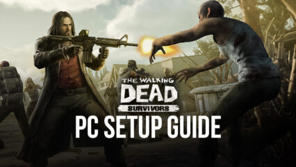 How to Play The Walking Dead: Survivors on PC with BlueStacks