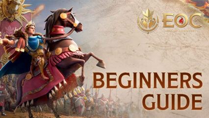 Era of Conquest Beginners Guide – Start your Civilization the Right Way