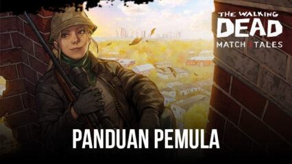 Panduan Pemula Untuk The Walking Dead Match 3 Tales