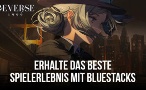 Optimiere Reverse: 1999 auf dem PC mit unseren BlueStacks Tools und Funktionen