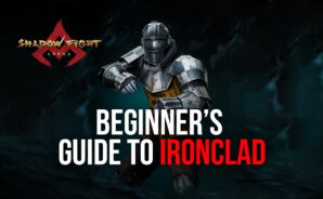 Shadow Fight Arena – Beginner’s Guide to Ironclad