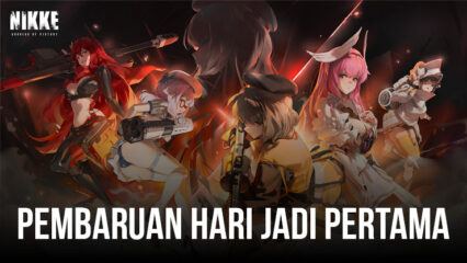 Goddess of Victory: NIKKE Merayakan Hari Jadinya Yang Pertama Dengan Update Konten Spesial