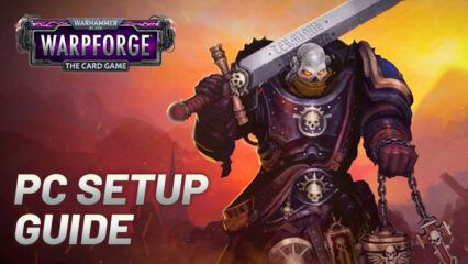 How to Play Warhammer 40,000: Warpforge on PC or Mac with BlueStacks