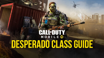 Call of Duty: Mobile Class Guide – Deciphering the Desperado Class Desperately