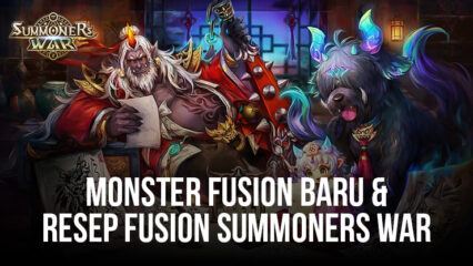 Summoners War: Monster Fusion Baru & Resep Fusion