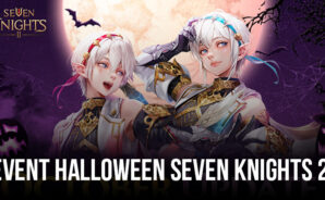 Seven Knights 2 Menambahkan Hateful Maniacs Branze & Bransel Tepat Pada Waktunya Untuk Event Halloween Dalam Game
