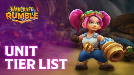 Warcraft Rumble Unit Tier List – Find the Best and Worst Minis for Your Deck