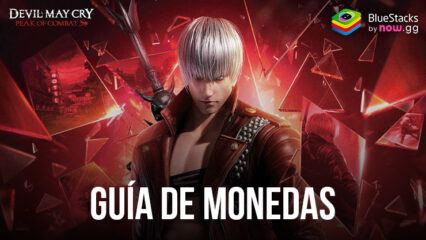 Devil May Cry: Peak of Combat Guía de divisas – Explicación de todos los tipos de moneda