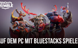 Wie man Warcraft Rumble auf dem PC mit BlueStacks installiert und spielt