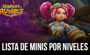 Lista de niveles de unidades de Warcraft Rumble encuentra los mejores y peores minis para tu mazo