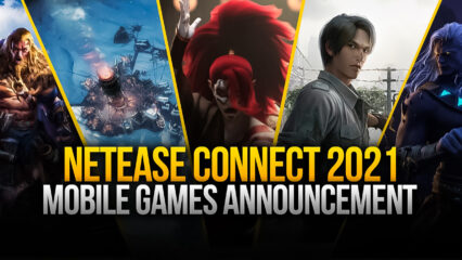 Every Mobile Game announced at NetEase Connect 2021