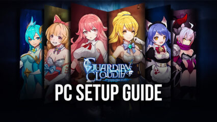 How to Install and Play Guardians of Cloudia on PC