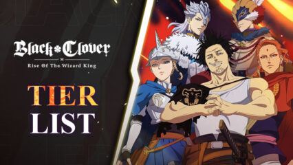 Black Clover Mobile Tier List for the Best Characters