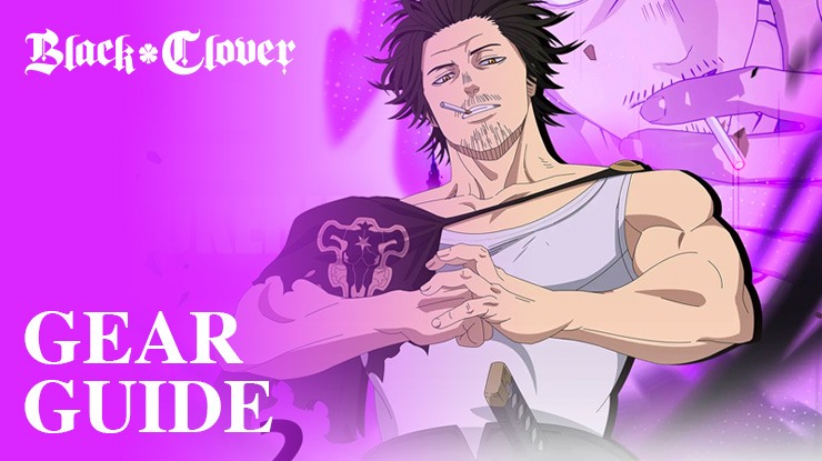 Black Clover M Gear Guide - Mastering the Basics of Character Gearing