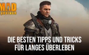 Mad Survivor: Arid Warfire – Tipps und Tricks für längeres Überleben