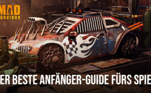 Mad Survivor: Arid Warfire Anfänger-Guide – Der beste Weg zum effizienten Fortschritt