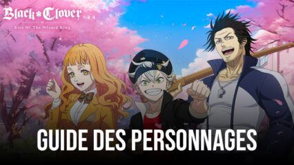 Black Clover M – Améliorez Vos Personnages et Augmentez Votre Puissance de Combat !