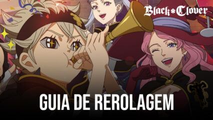 O melhor guia de rerolagem para Black Clover M – Otimize seu começo nesse novo RPG Gacha